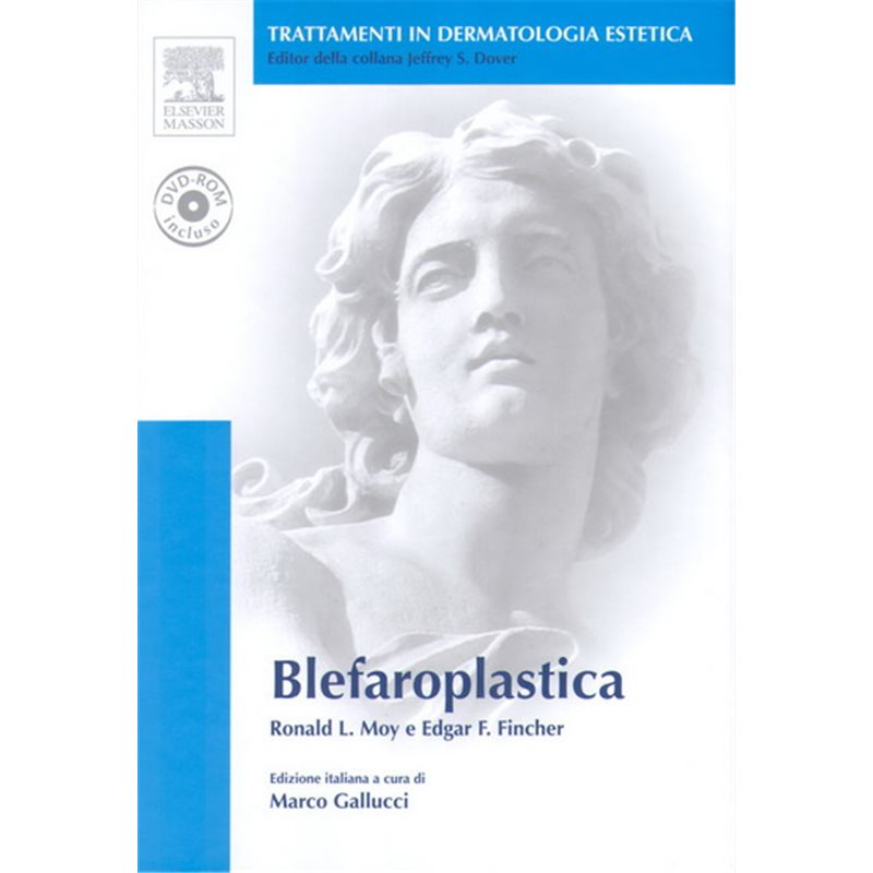 Blefaroplastica. Con DVD-Rom